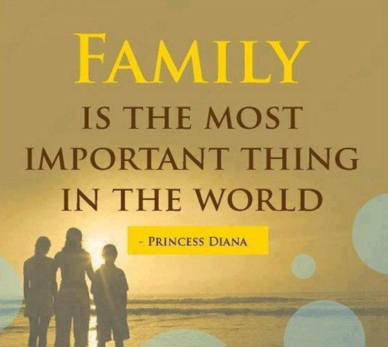 Gia đình là điều quan trọng nhất trên thế giới này.